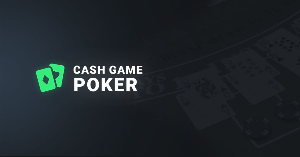Cash game au poker