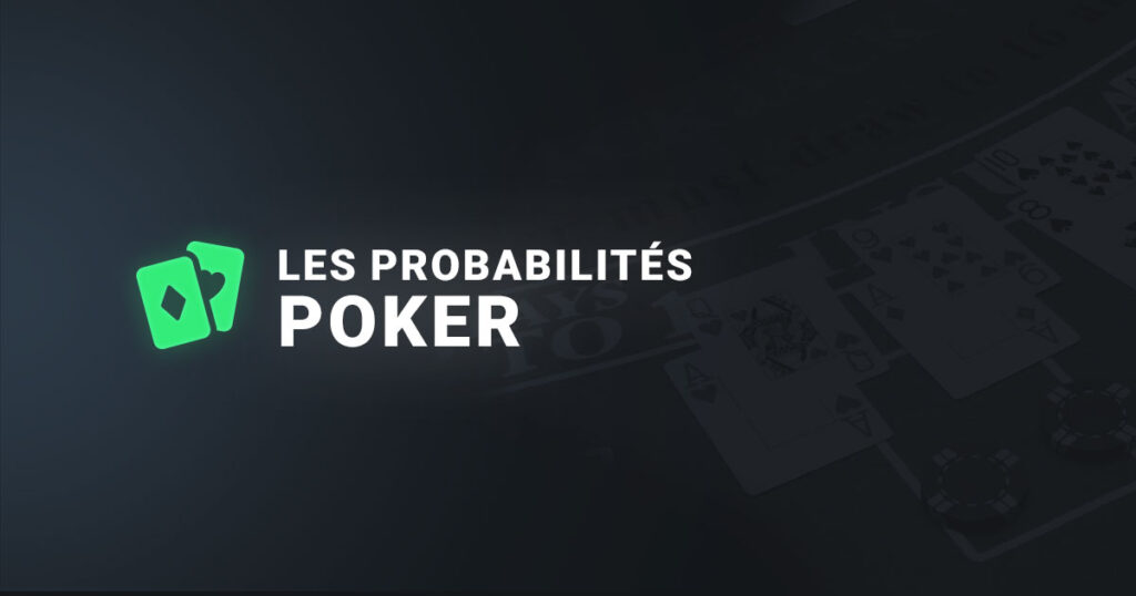 Les probabilités au poker